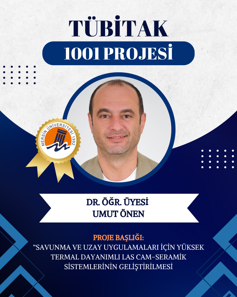 &Ouml;ğretim &Uuml;yemiz Dr. &Ouml;ğr. &Uuml;yesi Umut &Ouml;nen&rsquo;in Projesine T&uuml;bitak 1001 Desteği detayı için tıklayınız